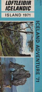 Iceland Adventure ´71. Island 1971. Gültig 1.1.71 bis 31.12,71. (Prospekt)