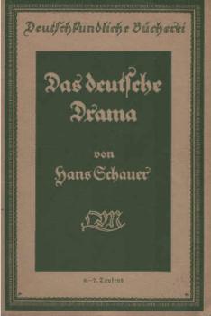 Das deutsche Drama seit der Renaissance und der Reformation.