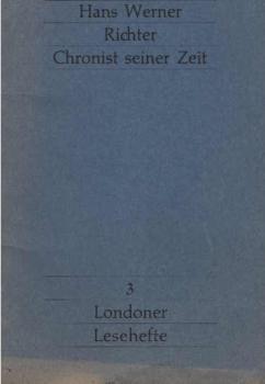 Hans Werner Richter, Chronist seiner Zeit.
