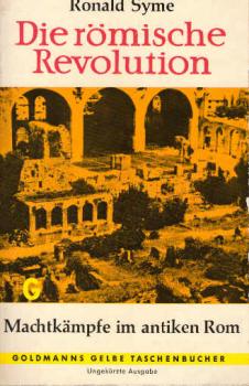 Die römische Revolution : Machtkämpfe im antiken Rom.