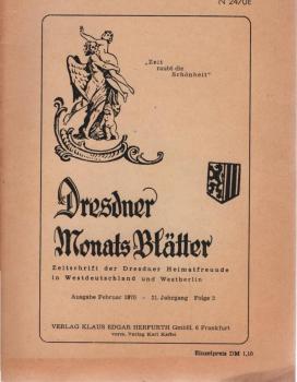 Dresdner Monats-Blätter : Zeitschrift der Dresdner Heimatfreunde in Westdeutschland und Westberlin; Ausgabe Februar 1970 - 21. Jahrgang, Folge 2