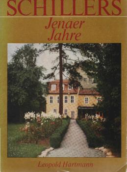 Schillers Jenaer Jahre.