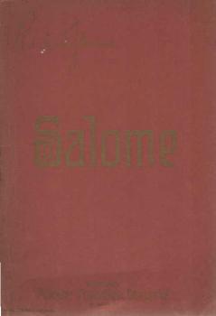 Salome. Drama in einem Aufzug nach Oskar Wildes gleichnamiger Dichtung.