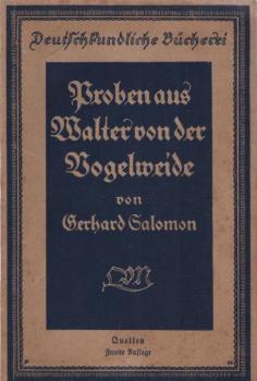 Proben aus Walter von der Vogelweide. Deutschkundliche Bücherei.