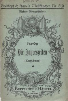 Die Jahreszeiten von J. Haydn : Einzelausgabe aus dem "Führer durch den Konzertsaal"