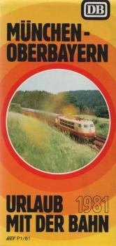 Urlaub mit der Bahn 1981. München-Oberbayern (Faltprospekt)