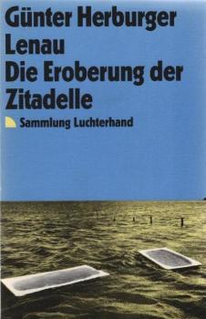 Lenau; Die Eroberung der Zitadelle. Zwei Erzählungen