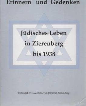 Erinnern und Gedenken : Jüdisches Leben in Zierenberg.
