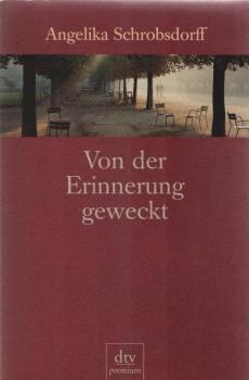 Von der Erinnerung geweckt. dtv ; 24153 : premium