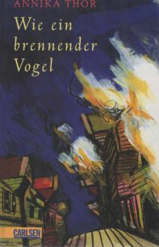 Wie ein brennender Vogel