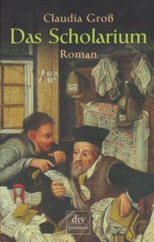 Das Scholarium : Roman.