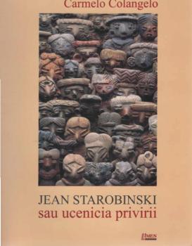 Jean Starobinski sau ucenicia privirii