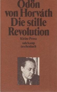 Die stille Revolution: Kleine Prosa (suhrkamp taschenbuch)