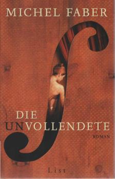 Die Unvollendete : Roman.