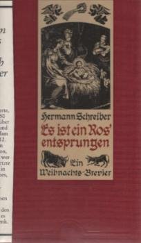 Es ist ein Ros' entsprungen : e. Weihnachtsbrevier.