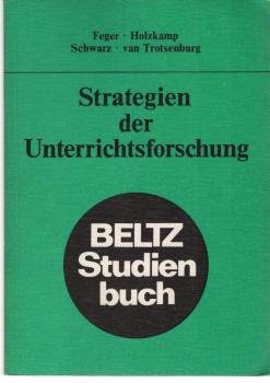 Strategien der Unterrichtsforschung : Teilausg. d. Handbuches der Unterrichtsforschung.