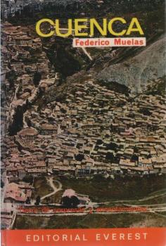 CUENCA. Tierra de sorpresa y Encantamiento