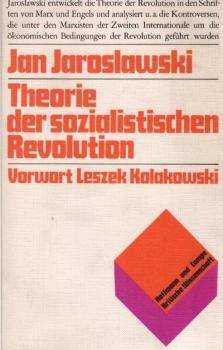 Theorie der sozialistischen Revolution : von Marx bis Lenin.