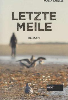 Letzte Meile : Roman.