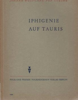 Iphigenie auf Tauris : Ein Schauspiel.