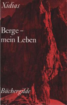 Berge, mein Leben.