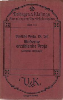 Moderne erzählende Prosa. 7. Bändchen.