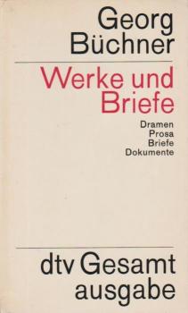 Werke und Briefe: Dramen, Prosa, Briefe, Dokumentation.