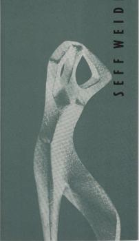 Seff Weidl : Plastik, Mosaik, Grafik. Werke 1952 - 1958. Ausstellung im Städt. Museum Braunschweig vom 5.10. - 2.11.1958. [Ausstellungskat.].