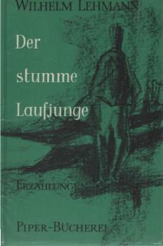 Der stumme Laufjunge : 4 Erz.