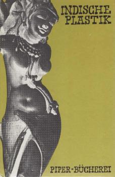 Indische Plastik.