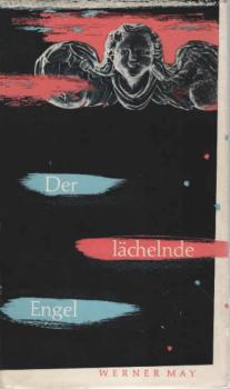 Der lächelnde Engel : Wie einer Pfarrer wurde.