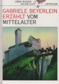 Gabriele Beyerlein erzählt vom Mittelalter.