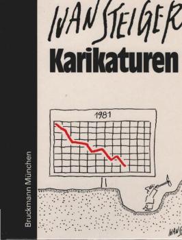 Politische Karikaturen; Teil: 1981., Eine Auswahl aus Veröffentlichungen der Jahre 1980.