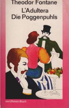 L'Adultera / Die Poggenpuhls. Zwei Romane