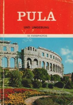 Pula und Umgebung.