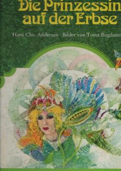 Die Prinzessin auf der Erbse : e. Märchen.