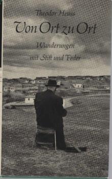 Von Ort zu Ort : Wanderungen mit Stift u. Feder.