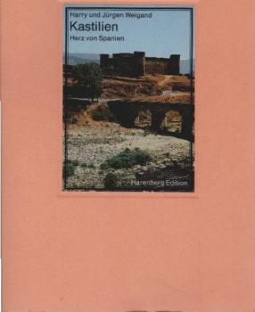 Kastilien - Herz von Spanien.
