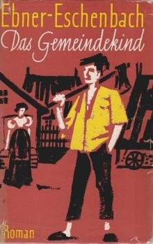 Das Gemeindekind : Mit e. Nachwort , Anmerkungen  u. biographischer Notiz.