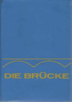 Die Brücke : e. Liederbuch für d. christl. Jugend.