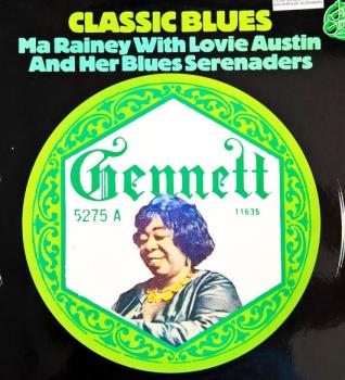 Ma Rainey With Lovie Austin And Her Blues Serenaders – Classic Blues [Vinyl, LP, Compilation, Club Edition]