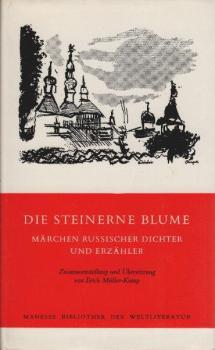 Die steinerne Blume : Märchen russischer Dichter und Erzähler.
