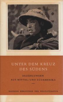 Unter dem Kreuz des Südens : Erzählungen aus Mittel- u. Südamerika.