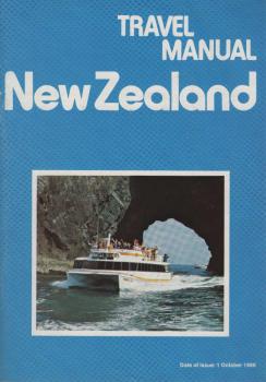 New Zealand Travel Manual Date of issue: 1 October 1980 (Reisekatalog)
