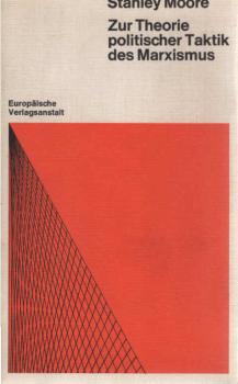 Zur Theorie politischer Taktik des Marxismus.