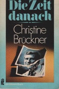 Die Zeit danach : Aufzeichn. e. unbequemen Frau.