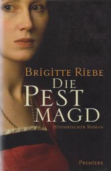 Die Pestmagd: Roman.