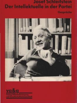 Der Intellektuelle in der Partei. Gespräche.