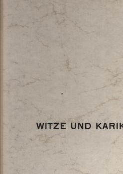 Witze und Karikaturen von Bren, Ironimus, Mac, Totter : Aus einer Ausstellung der Österreichischen Staatsdruckerei.