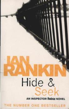 Hide & Seek : An Inspector Rebus Novel